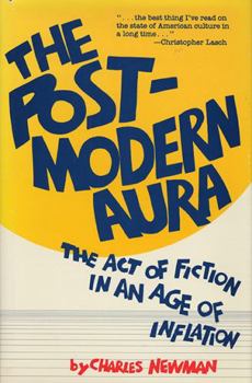 Hardcover Post-Modern Aura: The Act of Fiction in an Age of Inflation Book