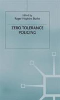 Hardcover Zero Tolerance Policing Book