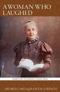 Paperback A Woman Who Laughed: Henrietta Soltau Who Laughed at Impossibilities, and Cried: 'It Shall Be Done' Book