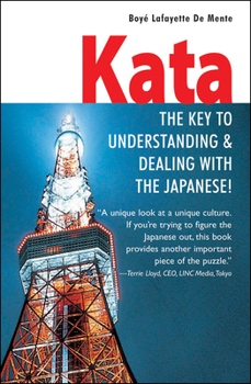 Paperback Kata: The Key to Understanding & Dealing with the Japanese! Book