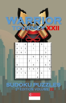 Paperback Warrior Tourney XXII Sudoku Puzzles Book