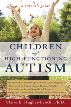 Paperback Children With High-Functioning Autism: A Parent's Guide Book