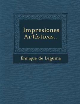 Paperback Impresiones Artísticas... [Spanish] Book