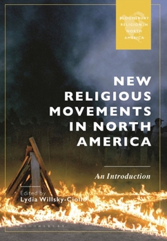 Hardcover New Religious Movements in North America: An Introduction Book