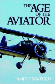 Paperback The Age of the Aviator Book
