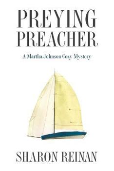 Paperback Preying Preacher: A Martha Johnson Cozy Mystery Book