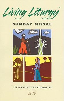 Paperback Living Liturgy Sunday Missal: Celebrating the Eucharist Book