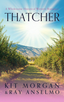 Thatcher (Romancing the Weavers) - Book #11 of the Romancing the Weavers