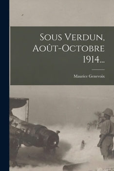 Paperback Sous Verdun, Août-octobre 1914... [French] Book