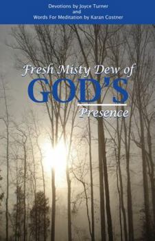 Paperback Fresh Misty Dew of God's Presence Book