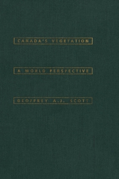 Canada's Vegetation: A World Perspective