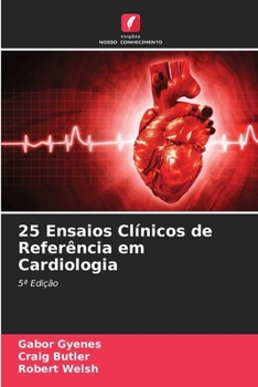 Paperback 25 Ensaios Clínicos de Referência em Cardiologia [Portuguese] Book