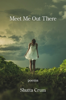Meet Me Out There 1639804455 Book Cover