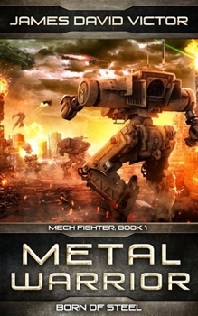 Paperback Metal Warrior: Born of Steel Book