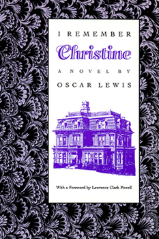 Paperback I Remember Christine: (A Novel) Book