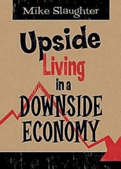Paperback Upside Living in a Downside Economy Book