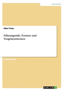 Paperback Führungsstile. Formen und Vorgehensweisen [German] Book