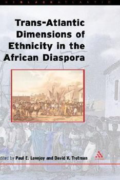 Hardcover Trans-Atlantic Dimensions of Ethnicity in the African Diaspora Book