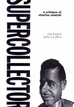 Paperback Supercollector: A Critique of Charles Saatchi Book