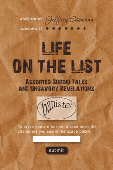 Paperback Life on the List: Assorted Sordid Tales and Unsavory Revelations Book