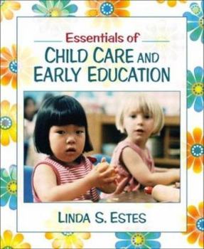 Paperback Essentials of Child Care and Early Education Book
