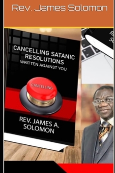 Paperback Cancelling Satanic Resolutions Written Against You Book