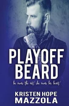 Playoff Beard - Book #5 of the Shots on Goal