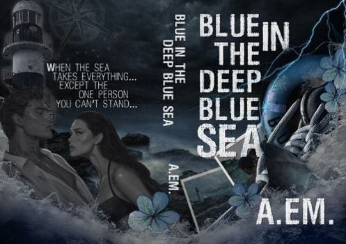 BLUE IN THE DEEP BLUE SEA: A Psychological Dark Romance