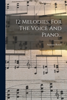 Paperback 12 Melodies, For The Voice And Piano... [Italian] Book