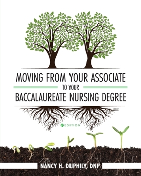 Paperback Moving from Your Associate to Your Baccalaureate Nursing Degree Book