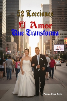 Paperback 52 Temas " El Amor Que Transforma " [Spanish] Book