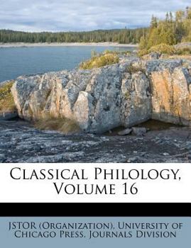 Paperback Classical Philology, Volume 16 Book