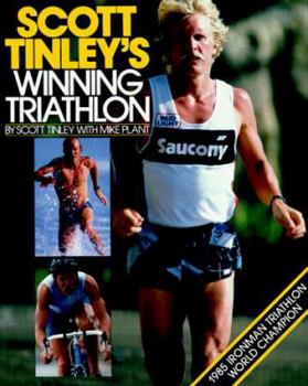 Paperback Scott Tinley's Winning Triathlon Book