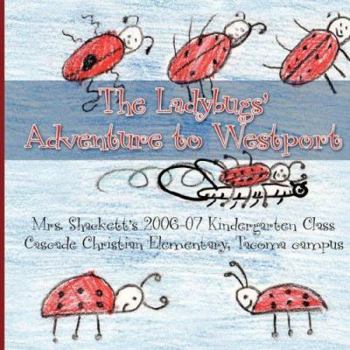Paperback The Ladybugs' Adventure to Westport Book
