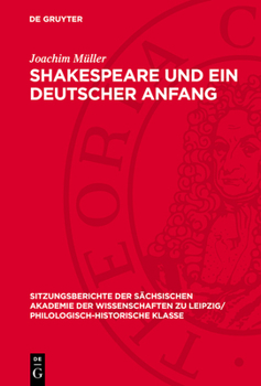 Hardcover Shakespeare Und Ein Deutscher Anfang: Die Von Borcksche Übersetzung Des "Julius Cäsar" Von 1741 Im Streitfeld Von Gottsched Und Johann Elias Schlegel [German] Book