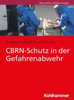 Paperback Cbrn-Schutz in Der Gefahrenabwehr [German] Book