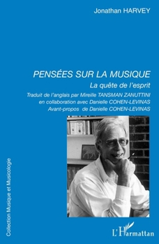 Pensées sur la musique: La quête de l'esprit (Musique Et Musicologie) (French Edition)
