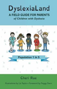Paperback DyslexiaLand: A Field Guide for Parents of Children with Dyslexia Book