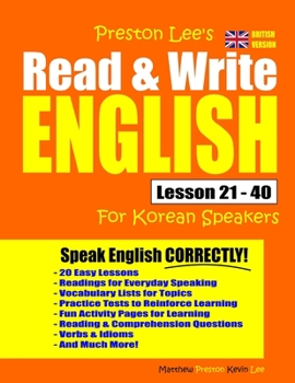 Paperback Preston Lee's Read & Write English Lesson 21 - 40 For Korean Speakers (British Version) Book