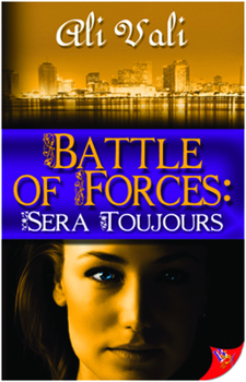 Paperback Battle of Forces: Sera Toujours Book