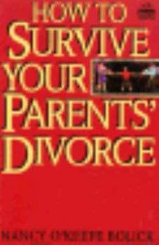 Paperback How to Survive Your Parents' Divorce Book
