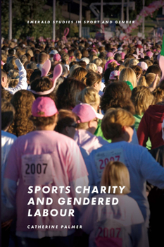Hardcover Sports Charity and Gendered Labour Book
