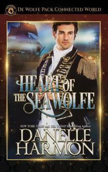 Heart of the Sea Wolfe: de Wolfe Pack Connected World - Book #8 of the Heroes of the Sea