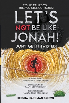 Paperback Let's Not Be Like Jonah! Book