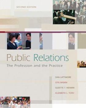 Paperback Public Relations: The Profession and the Practice with DVD-ROM: The Profession and the Practice with DVD-ROM Book