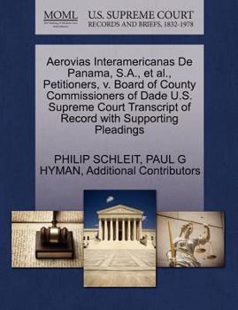 Aerovias Interamericanas De Panama, S.A., et al., Petitioners, v. Board of County Commissioners of Dade U.S. Supreme Court Transcript of Record with Supporting Pleadings