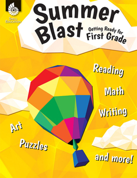 Paperback Summer Blast: Getting Ready for First Grade Book