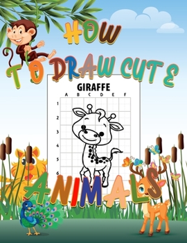 Paperback How to draw cute animals: activity book For Kids, draw 51 animals, 8.5*11 inches. Book