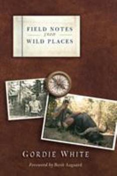 Paperback Field Notes from Wild Places Book