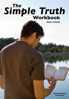 Paperback The Simple Truth Workbook Book